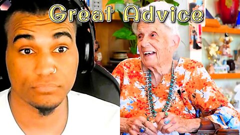 Life Advice From a 103 Year Old Woman