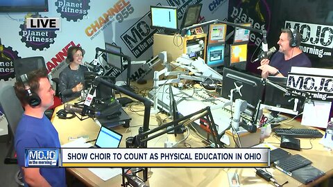 Mojo in the Morning: Show choir to count as physical education in Ohio