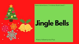 Piano Adventures Lesson: Christmas Book 1 - Jingle Bells