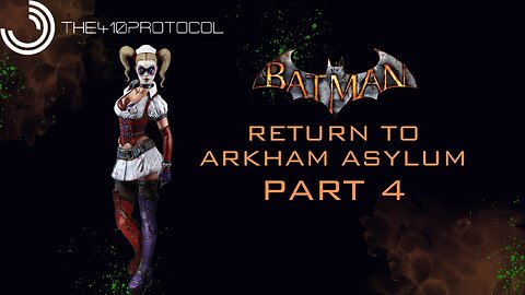 Batman - Return to Arkham Asylum (Part 4)