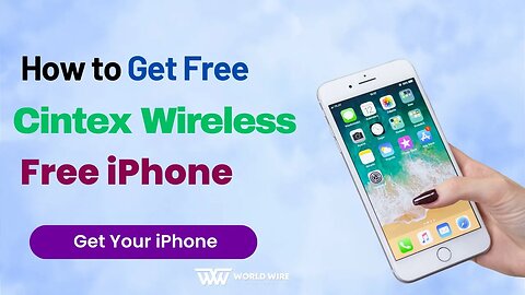 How To Get a Cintex Wireless Free iPhone-World-Wire