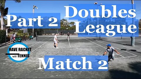 Dirty Lines | Match 2 | Part 2 | 4.x Doubles League