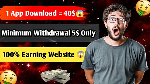 New Earning Website 2024 😱! एक App Download करो और 40$ कमाओ 💯!