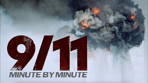 9/11: Minute By Minute | Full Flim