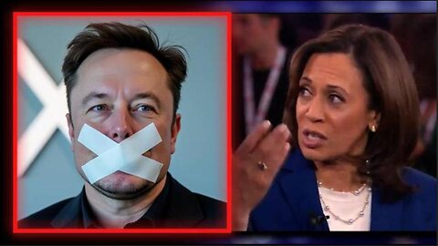 BREAKING: Kamala Harris Announces Plan To Silence Free Speech On Elon Musk's X!!