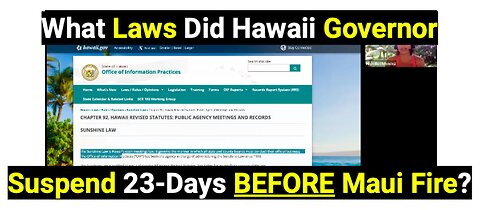 What Laws Did Hawaii Governor Suspend 23-Days BEFORE Maui Fire?