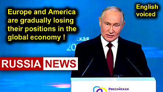 Europe and America are gradually losing their positions in the global economy! Putin