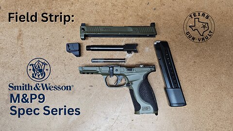 Field Strip: Smith & Wesson M&P9 Spec Series (w/ Compensator)