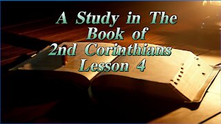 A Study in the Book of 2nd Corinthians Lesson 4 on Down to Earth by Heavenly Minded Podcast