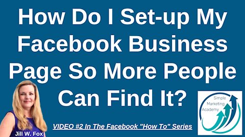 How Do I Set Up My Facebook Business Page So More People Can Find It?