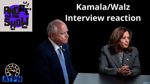 KAMALA/WALZ BIZZARE INTERVIEW REACTION - Andre Tha Man Show