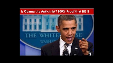 The Last Days Pt 10 - Is Obama The Antichrist?