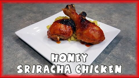 Honey Sriracha Chicken