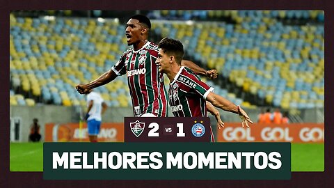 FLUMINENSE 2 X 1 BAHIA | 12ª RODADA CAMPEONATO BRASILEIRO 2023 | MELHORES MOMENTOS