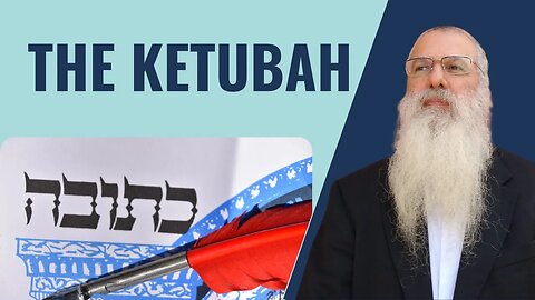 Parshat Vayechi The Ketuba