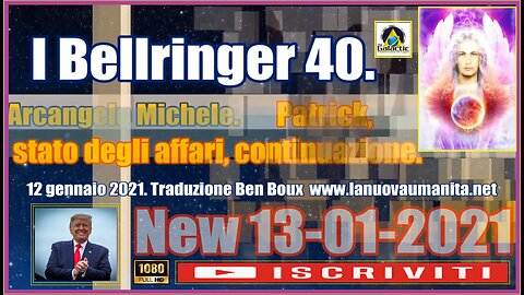 I Bellringer 40. Arcangelo Michele. Patrick, stato degli affari, continuazione.