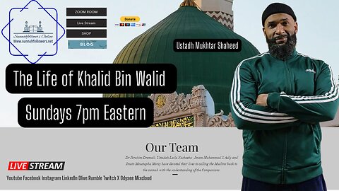 LIFE OF KHALID BIN WALEED | USTADH MUKHTAR SHAHEED