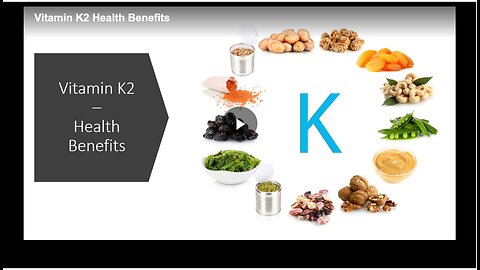 The health benefits of vitamin K2