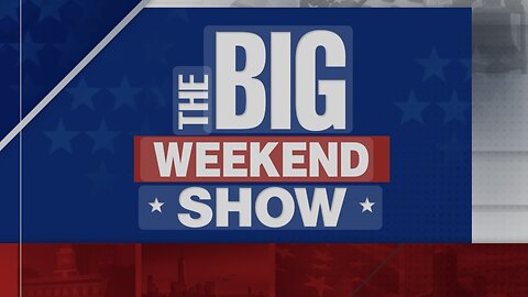 The BIG WEEKEND SHOW (09/29/24) FULL EPISODE