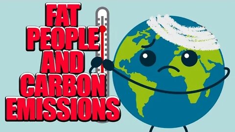 Obese People Are Hurting the Planet Live 3/8/22 1 pm EST