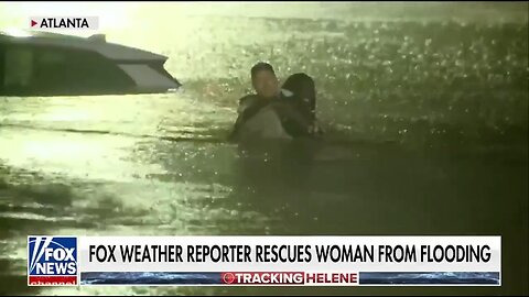 Fox News Reporter Rescues Woman From Car During Hurricane Helene