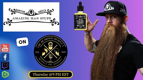 The Bearded Respect #130 - Doctor Nick's Amazing Man Stuff