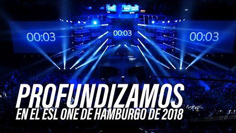 Échale un vistazo al ESL ONE de Hamburgo