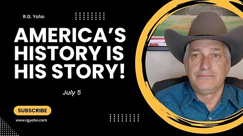 America's History is His Story! (July 5)