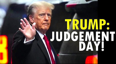 Trump - Judgement Day is Coming!