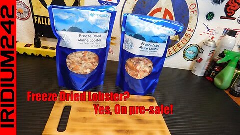 New Pre Sale Alert: Freeze Dried Fully Cooked Wild Caught Maine Lobster!