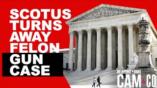 SCOTUS Turns Away Felon Gun Case