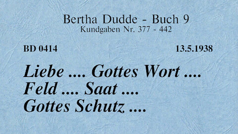 BD 0414 - LIEBE .... GOTTES WORT .... FELD .... SAAT .... GOTTES SCHUTZ ....