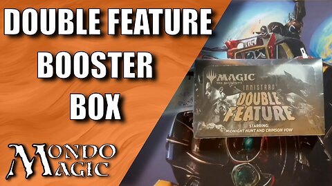 Double Feature Booster Box Opening : Mondo Magic Ep004