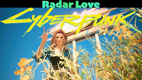 Gig Radar Love Cyberpunk 2077