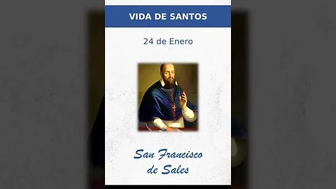 24 de enero conmemoramos a San Francisco de Sales