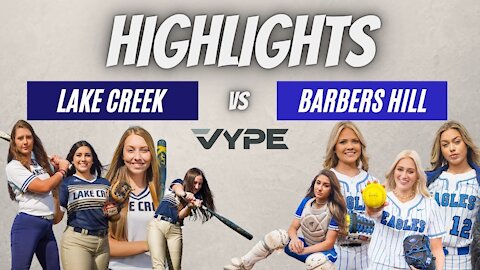 VYPE Highlights: Barbers Hill Downs Lake Creek, Headed To State