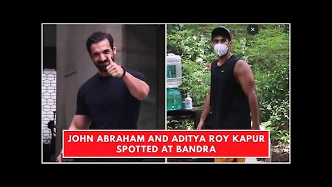 John Abraham and Aditya Roy Kapur Spotted At Bandra | SpotboyE