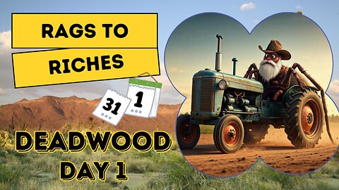 From Rags To Riches: Watch Deadwood Day 1 Journey To Success