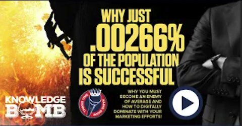 Why Just .00266% of the Population Is Successful and How to Dominate with Your Marketing