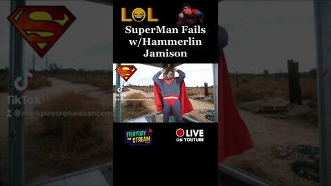 Hammerlin “SuperDrunk” Jamison Auditions for SuperMan with His Tagline