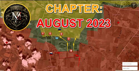 The Final Chapter Of The Summer Offensive Operation Has Begun. Military Summary 2023.08.01