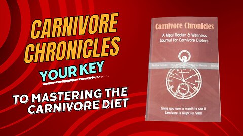 Carnivore Diet Success Begins Here: Why 'Carnivore Chronicles' is a Must-Have