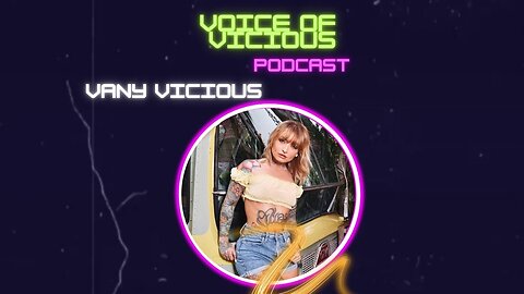 Voice of Vicious Episode 14: Vany Vicious