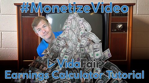 0:00 / 9:27 Make Money with Video: The Epic VidaFair Earnings Calculator Demo