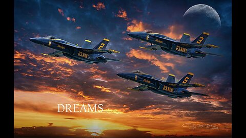 DREAMS ~ BLUE ANGELS ~ 17PLUS 17PLUS.WEEBLY.COM