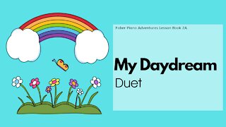 Piano Adventures Lesson Book 2A - My Daydream Duet