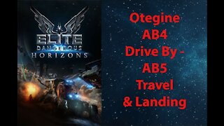 Elite Dangerous: Permit - Otegine - AB4 Drive By - AB5 Travel & Landing - [00122]