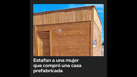 Una mujer fue víctima de estafa al comprar una casa prefabricada en Argentina