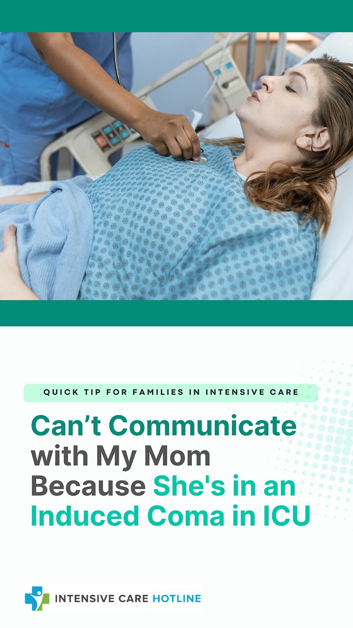 Can’t Communicate With My Mom Because She’s In An Induced Coma In ICU