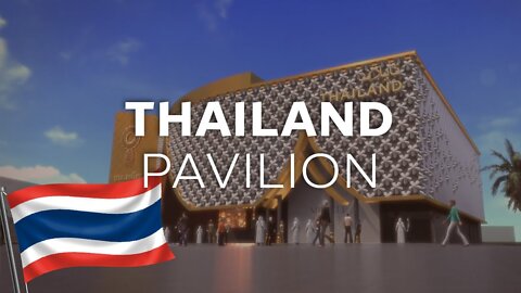 THAILAND PAVILION AT DUBAI EXPO 2020